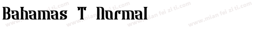 Bahamas T Normal字体转换